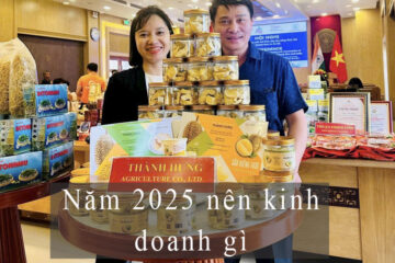 Năm 2025 nên kinh doanh gì, những gợi ý phù hợp nền kinh tế việt nam