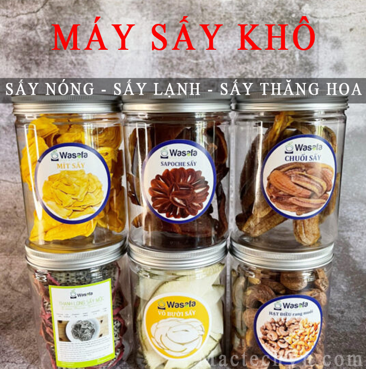máy sấy khô là sấy giòn, sấy dẻo, sấy rau củ quả...