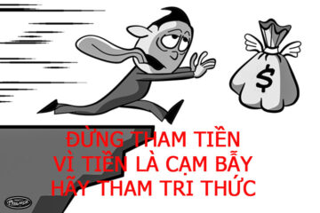 Tham tiền sẽ làm hại người, tiền nhiều mà thiếu trí khôn sẽ là họa