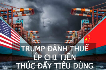 Trump đánh thuế ép các nước chi tiền cho nhập khẩu, giảm thặng dư