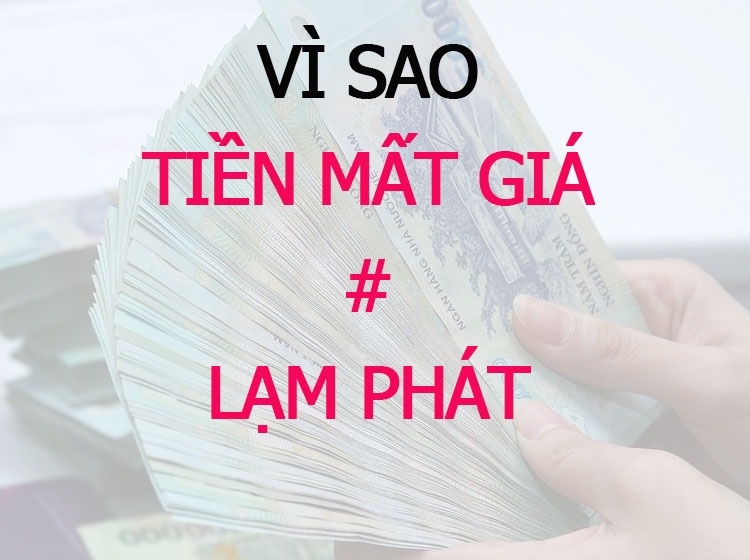 vì sao tiền mất giá và khác với lạm phát như thế nào