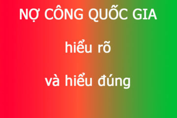 Người dân cần hiểu rõ Nợ công quốc gia, hiểu đúng để biết lợi và hại