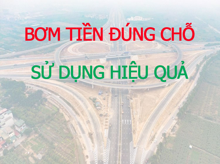 bơm tiền đúng chỗ và sử dụng hiệu quả