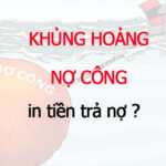 khủng hoảng nợ công, sao không in tiền trả nợ