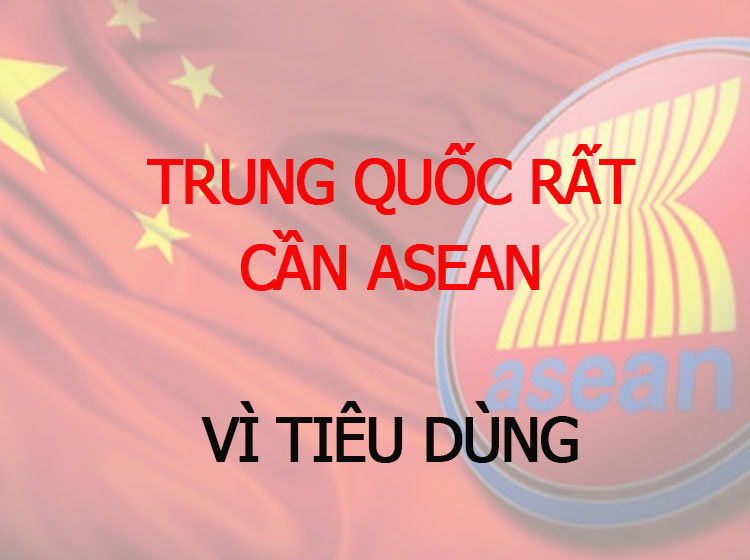 trung quốc rất cần thị trường tiêu dùng châu á, asean trong thời kỳ tới