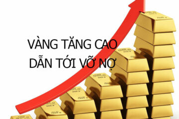 Vàng tăng cao dẫn tới vỡ nợ, hiểu rõ về nợ công của một quốc gia